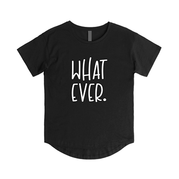 Whatever Tee