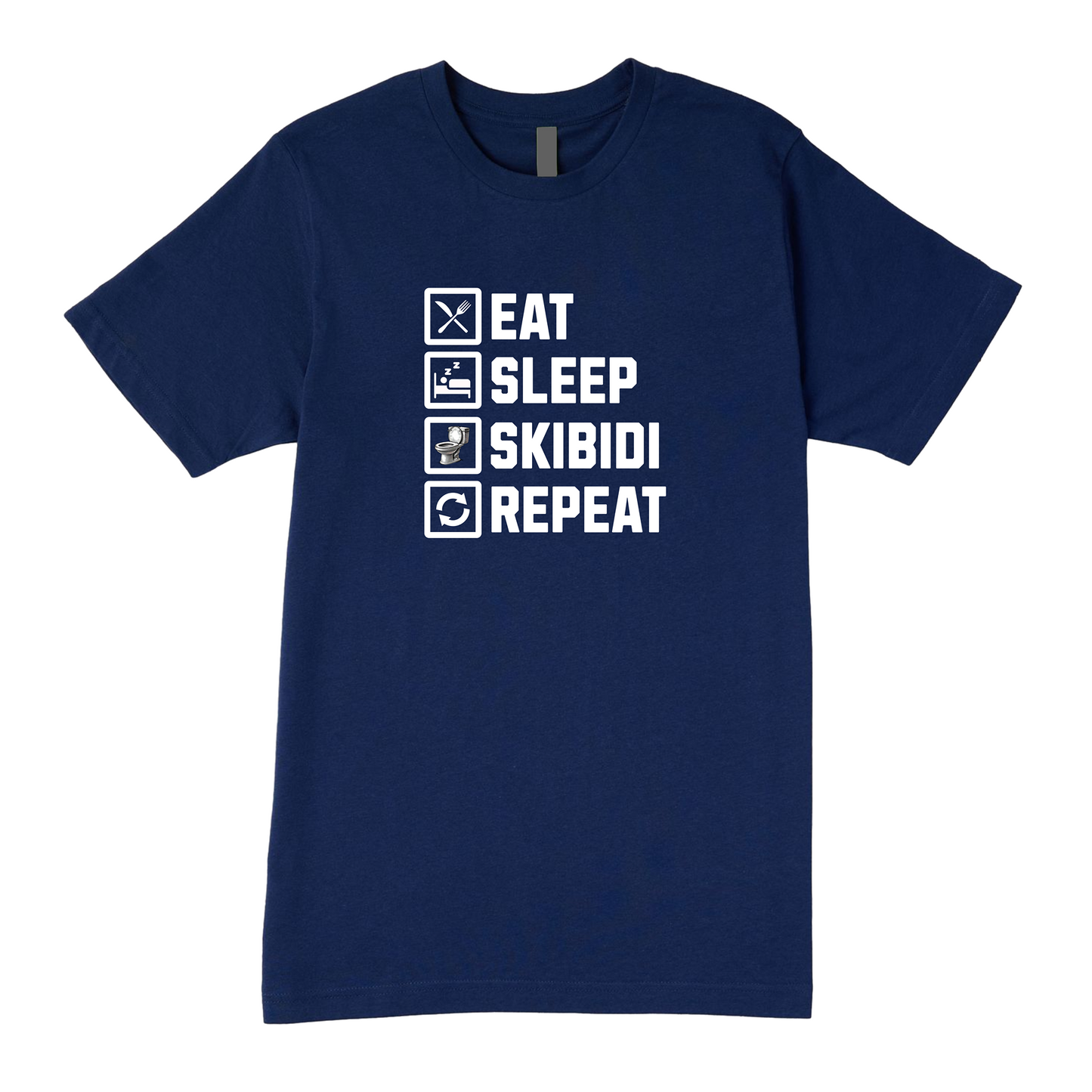 Eat Sleep Skibidi Repeat