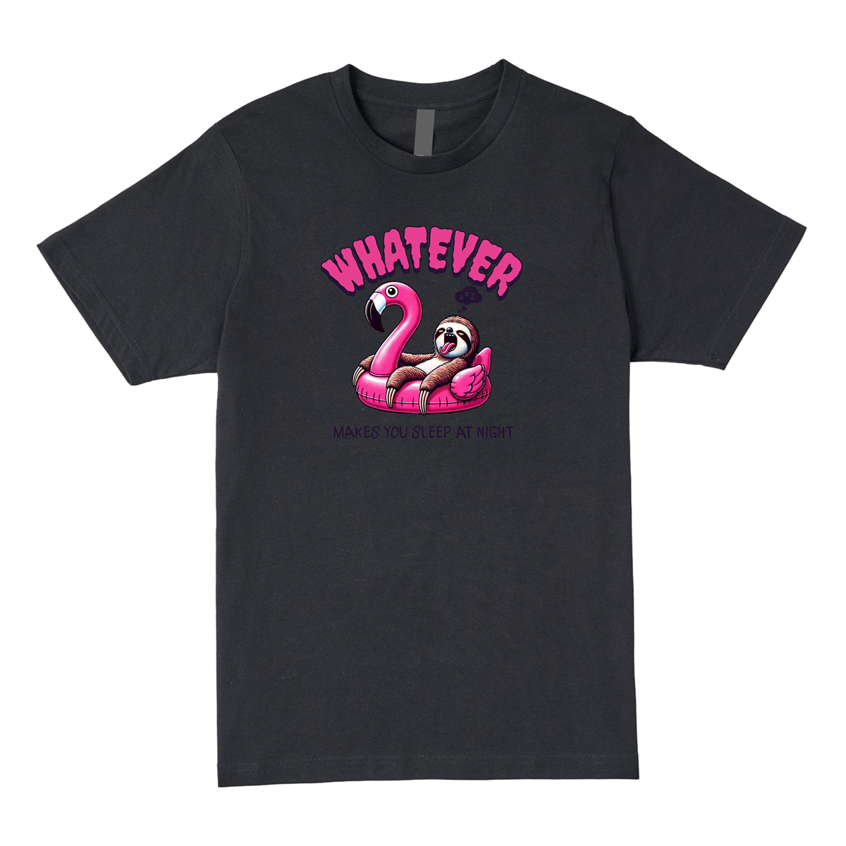 Whatever Makes You Sleep At Night Tee