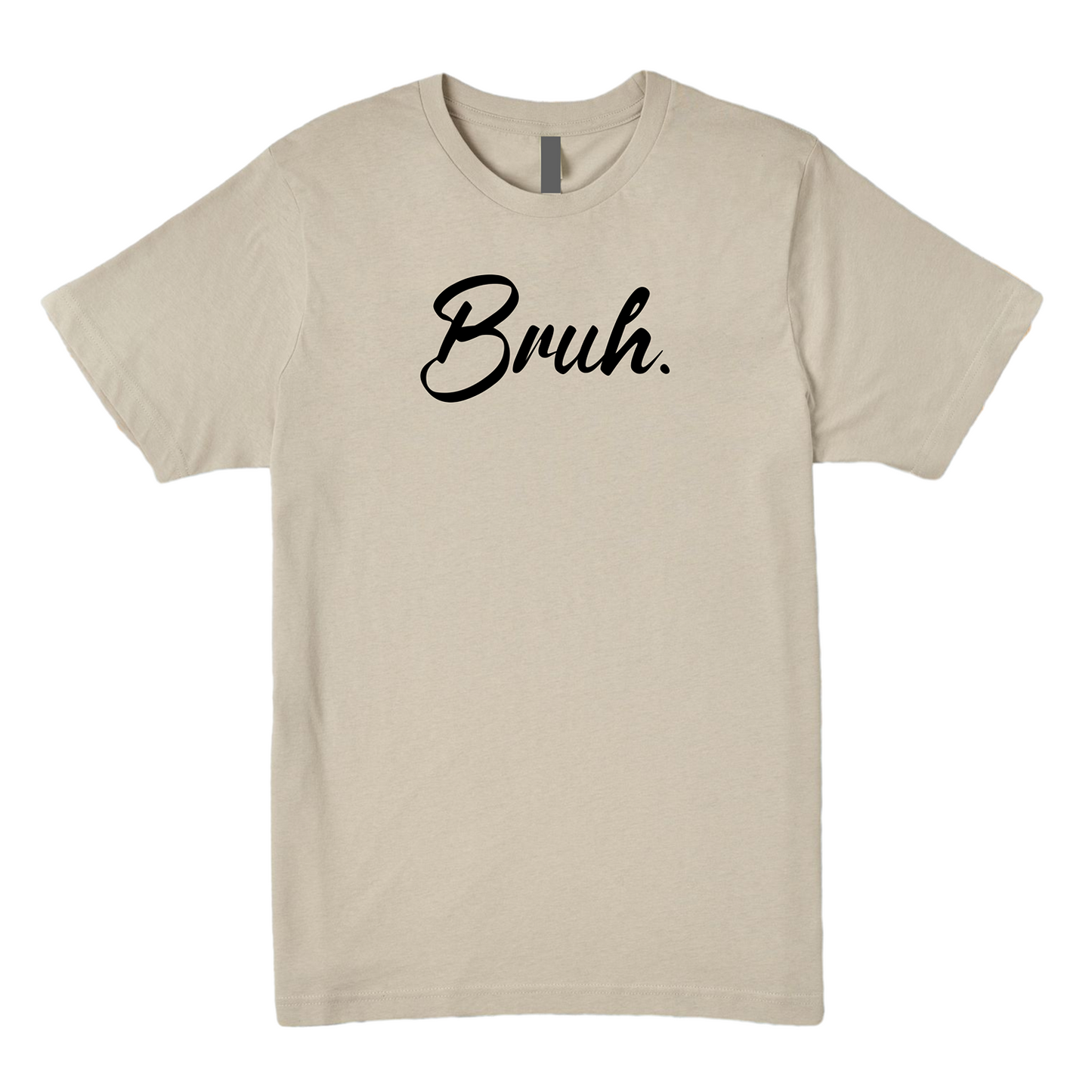 Bruh Tee - Keep It Casual