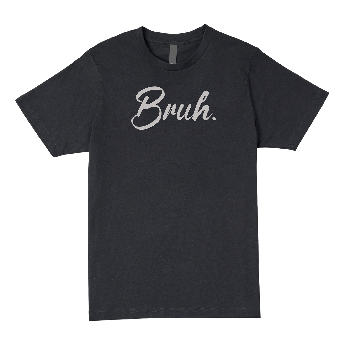 Bruh Tee - Keep It Casual